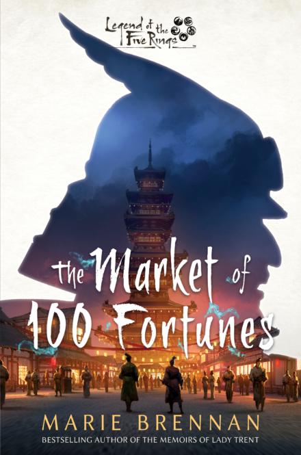 cover art for THE MARKET OF 100 FORTUNES by Marie Brennan, showing two samurai walking down a busy nighttime street, with the silhouette of an armored head above